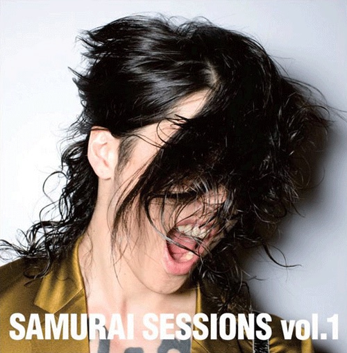 MIYAVI / SAMURAI SESSIONS vol.1