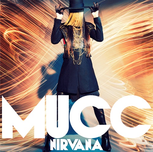 MUCC / NIRVANA